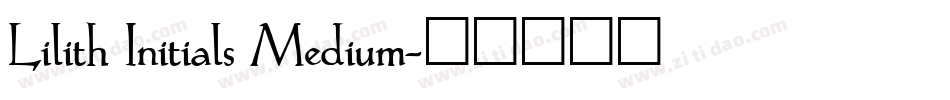 Lilith Initials Medium字体转换